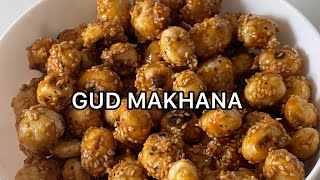 Gur Makhana recipe/ गुड वाले मखाने/ Healthy snacks/Winter special / Foxnuts Recipe/ kids favourite