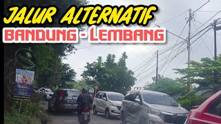 JALUR ALTERNATIF MENUJU LEMBANG BANDUNG