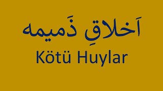 Kötü Huylar   /   اخلاق ذمیمه