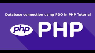 Connect To Database Using PDO In PHP