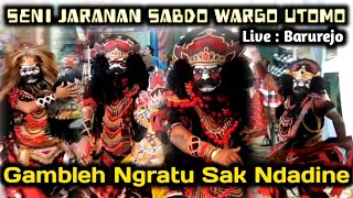 Aksi Seru Gambleh dkk di Jaranan Sabdo Wargo Utomo live Barurejo Siliragung