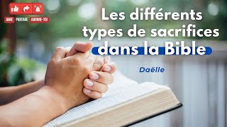 RTA - Les différents types de sacrifices dans Bible | Daëlle