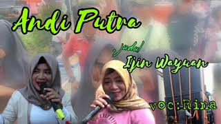 ijin wayuan : voc Rina Andi putra