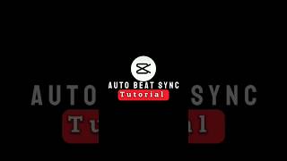 Auto Beat Sync Editing In Capcut | How To Auto Beat Tutorial In Capcut #capcut #tutorial #beat #auto