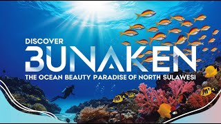 Bunaken, Beauty Paradise of North Sulawesi