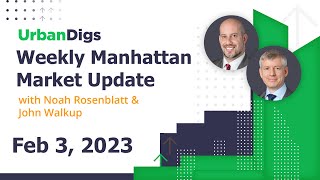 Manhattan Weekly Market Update - February 3, 2023