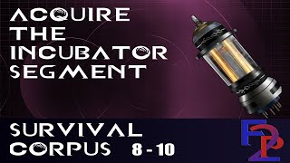 Warframe Guide 2021 - Acquire the Incubator Segment