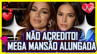 NÃO ACREDITO! MEGA MANSÃO ALUNGADA POR ANITTA E BRUNA MARQUEZINE EM LOS ANGELES Últimas Nóticias.