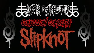 Mi colección completa de Slipknot | JB