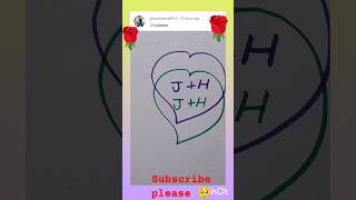 cute name 🥰 J+H/lovely name try J+H#shortvideo/short/comments your Frist letter #alphabet 🥰🥰🌹🌹