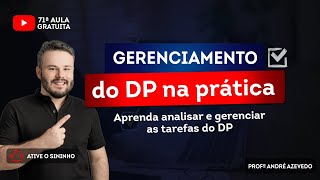 Aula gratuita #71 - Gerenciamento do DP na prática!