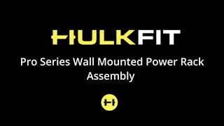 Hulkfit Wall Mounted Power Rack Assembly