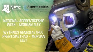 National Apprenticeship Week | Wythnos Genedlaethol Prentisiaethau - Morgan Eley