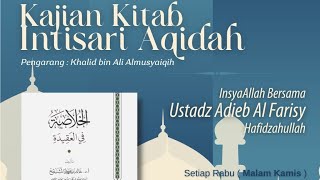 Kajian Kitab Intisari Aqidah bersama Ustadz Adieb Al Farisy