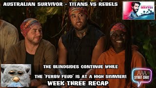 #SurvivorAU - WEEK THREE RECAP - The 'FERBY FEUD' is at a high simmer, baby! | Strat Chat Podcast