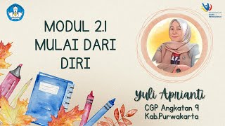 Mulai Dari Diri Modul 2.1 _ Refleksi Individu