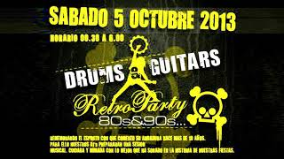 DRUMS & GUITARS    ( 05-10-2013 )