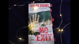 Rapid Review || No Exit by Talyor Adams