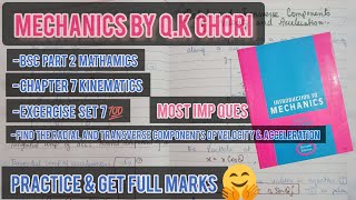 Bsc Mathematics Chapter 7 Kinematics | Radial & Transverse Components Of Velocity and Acceleration