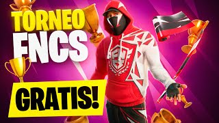 AHORA TORNEO SKIN ENCAPUCHADO DE CAMPEONATO EN FORTNITE! COPA DE LA FNCS EN DIRECTO