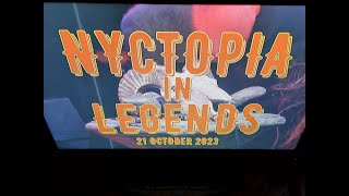 (Vol.04 No.03) - NYCTOPIA In LEGENDS - EDINBURGH (s/uk) - 21 OCTOBER 2023