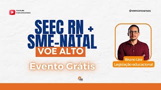 Concursos SEEC/RN e SME - Natal - Legislação Educacional