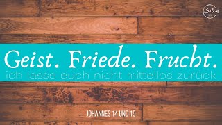 Geist. Friede. Frucht. (Timo Schumann)