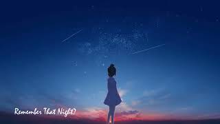 Nightcore - Remember That Night?