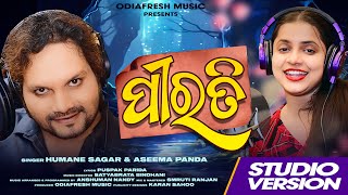 Pirati | Official Studio Version | Humane Sagar & Aseema Panda | Odia New Romantic Song 2024