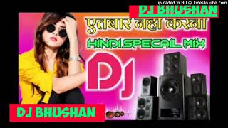 had se bhi jyada tum _HINDI LOVE HARD REMIX DJ SONG #djbhushan