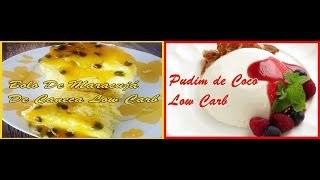 DUAS RECEITAS DOCES LOW CARB