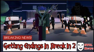 Getting Ending In Break in 2