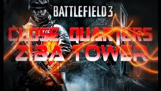 Battlefield 3 TDM Close Quarters gameplay ( Ziba Tower / Medic )