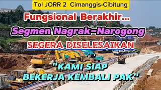 TOL JORR 2 CIMANGGIS-CIBITUNG, FUNGSIONAL BERAKHIR || PEKERJA : "KAMI SIAP BEKERJA KEMBALI PAK"