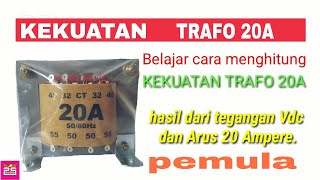 Belajar menghitung kekuatan trafo 20A#trafo#trafo20A#Vac#vdc#Arus#Ampere#daya#watt#power#amplifier