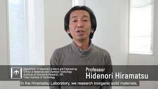 Exploration researches on new functional materials - Hidenori Hiramatsu Laboratory