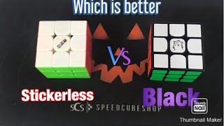 Stickerless vs black   |       which is better   |