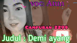 Demi ayang voc: ATUN