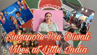 சிங்கப்பூரில் தீபாவளி ஏற்பாடுகள் லிட்டில் இந்தியாவில் | Singapore Little India Deepavali 2020