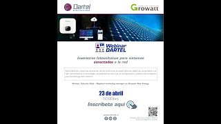 Webinar Dartel Electricidad Inversores fotovoltaicos para sistemas conectados a la red Growatt