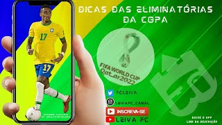 Eliminatórias da Copa  Dicas do Rei do Pitaco / Vamos nos divertir escalando !!