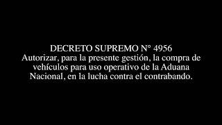 DECRETO SUPREMO N° 4956 - Autorizar la compra de vehículos para uso operativo de la Aduana Nacional.