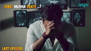 Gentlemen Episode Last | Death of Iqbal Muna at The End | Drama ARL