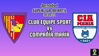 JORNADA 1 SUPERLIGA INFANTIL EQUIPE SPORT VS COMPAÑÍA DE MARÍA