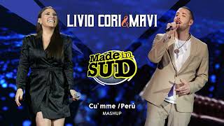 Livio Cori & Mavi - cu'mme / perú - Made in Sud mashup