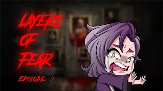 Layers of Fear Part 2