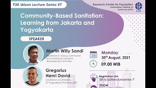 Urban Lecture Series #7 - Community-Based Sanitation: Learning from Jakarta and Yogyakarta