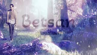 Retsan - Betsan [Visualizer]