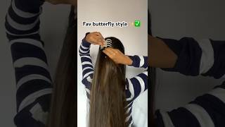 Butterfly style ✅ #hairstyle #butterfly #explore #shortsyoutube #shortsvideo