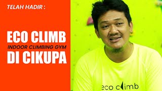 ECO CLIMB TEMPAT MANJAT KEREN DI PERUMAHAN